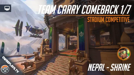 Team Carry Comeback 1/7 | OWReplays — Share Overwatch Replay Codes